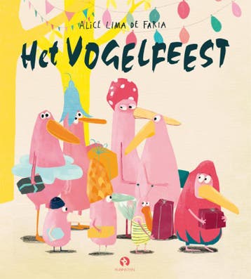 Het Vogelfeest | Alice Lima de Faria | Nieuw, Ophalen of Verzenden, Nieuw, Alice Lima de Faria