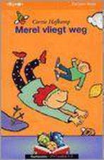 Merel vliegt weg 9789027678980, Verzenden, Gelezen