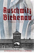 Auschwitz Birkenau 9789493001114 Emerson Vermaat, Boeken, Oorlog en Militair, Verzenden, Zo goed als nieuw, Emerson Vermaat