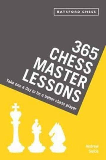 365 Chess Master Lessons - Andrew Soltis 9781849944342, Verzenden, Gelezen, Andrew Soltis