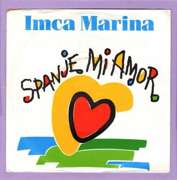 Imca Marina – Spanje Mi Amor / Als Je Bij Me Bent (1-7-Viny, Ophalen of Verzenden, Nieuw in verpakking