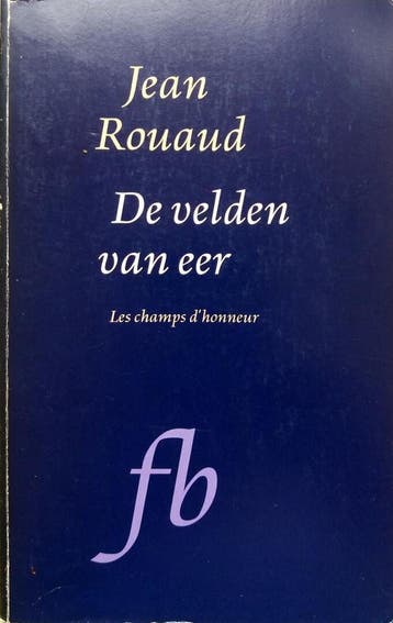 De velden van eer - Rouaud 9789054190028, Verzenden, Gelezen, Rouaud