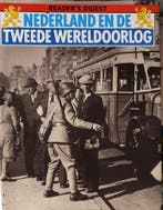 Nederland en de Tweede Wereldoorlog - Deel 1 / Nederland en, Verzenden, Zo goed als nieuw, Readers digest