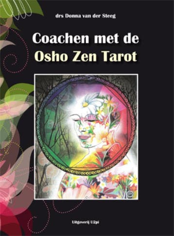 Coachen met de Osho Zen Tarot - Donna van der Steeg, Boeken, Verzenden, Zo goed als nieuw, Donna van der Steeg