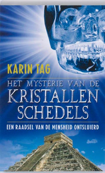 Het mysterie van de kristallen schedels 9789020203615, Boeken, Verzenden, Zo goed als nieuw, Karin Tag