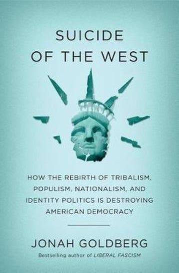 Suicide of the West - Jonah Goldberg 9781101904930, Verzenden, Zo goed als nieuw, Jonah Goldberg