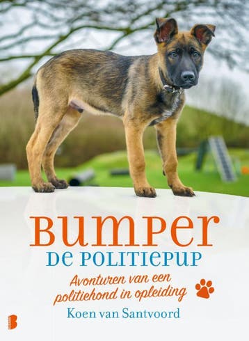 Bumper de politiepup - Koen van Santvoord 9789022588918, Verzenden, Gelezen, Koen van Santvoord
