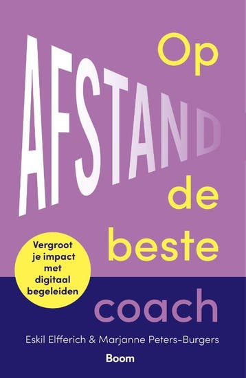 Op Afstand De Beste Coach | Nieuw, Ophalen of Verzenden, Nieuw, Eskil Elfferich; Marjanne Peters-Burgers