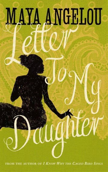 Letter To My Daughter | Dr Maya Angelou | Nieuw, Ophalen of Verzenden, Nieuw, Dr Maya Angelou