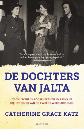 De dochters van Jalta 9789000353170 Catherine Grace Katz, Verzenden, Gelezen, Catherine Grace Katz