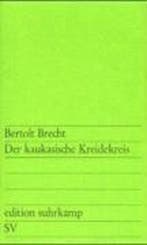 Der kaukasische Kreidekreis 9783518100318 Bertolt Brecht, Verzenden, Gelezen, Bertolt Brecht