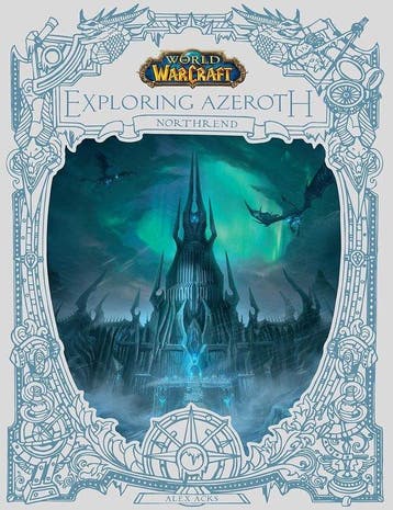 9781950366897 World of Warcraft: Exploring Azeroth, Boeken, Verzenden, Nieuw, Alex Acks