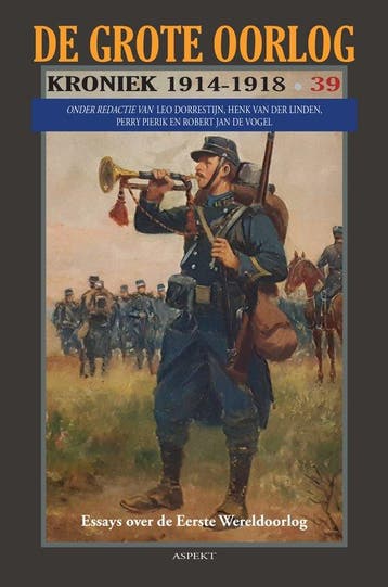 9789463387545 De grote oorlog, 1914-1918 39 -   De Grote ..., Boeken, Verzenden, Zo goed als nieuw, Henk van der Linden