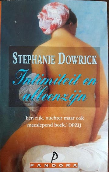 INTIMITEIT EN ALLEENZIJN (PANDORA) 9789025455460 S. Dowrick, Verzenden, Gelezen, S. Dowrick