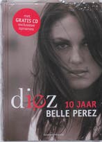 Diez 10 jaar Belle Perez 9789002223778 B. Perez, Verzenden, Gelezen, B. Perez