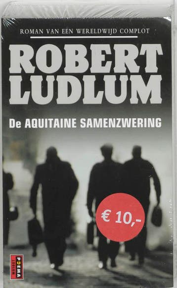 De Aquitaine samenzwering - Robert Ludlum 9789024557615, Verzenden, Gelezen, Robert Ludlum