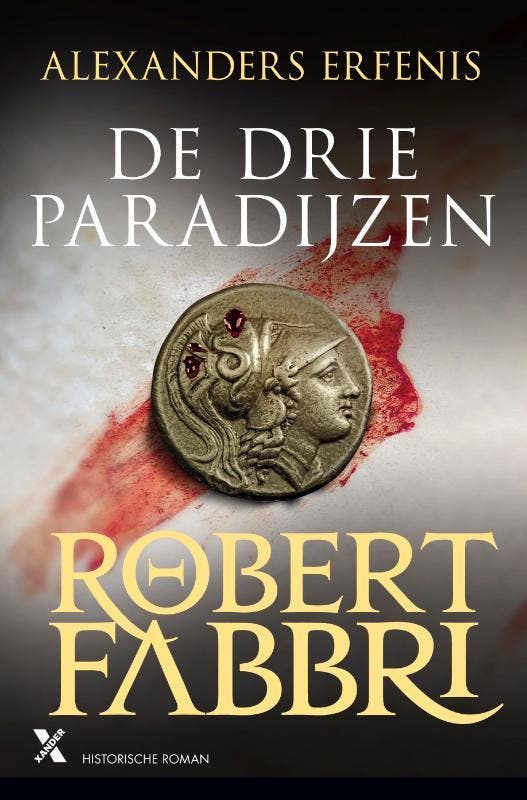 De drie paradijzen / Alexanders erfenis / 2 9789045221717, Boeken, Overige Boeken, Gelezen, Verzenden