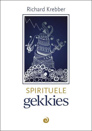 Spirituele Gekkies | Richard Krebber | Nieuw, Ophalen of Verzenden, Nieuw, Richard Krebber