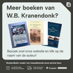 Ook dat was Rotterdam 9789462785946 W.B. Kranendonk, Boeken, Verzenden, Zo goed als nieuw, W.B. Kranendonk