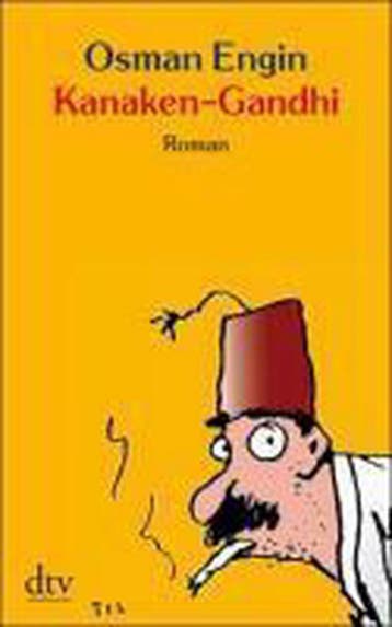Kanaken-Gandhi 9783423204767 Osman Engin, Verzenden, Gelezen, Osman Engin