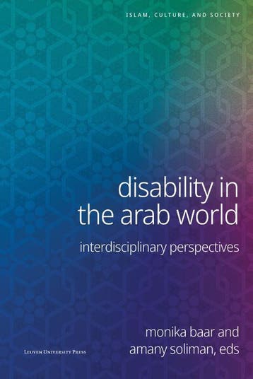 Disability In The Arab World | Nieuw, Ophalen of Verzenden, Nieuw, Bouchra Yahia; Majid Turmusani; Maria Chiara Rioli; Gildas Bregain; Riham Debian; Heba Fawzy El-Masry; Imene Kassous