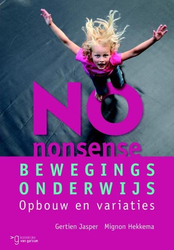 No-nonsense bewegingsonderwijs - Gertien Jasper, Verzenden, Zo goed als nieuw, Gertien Jasper