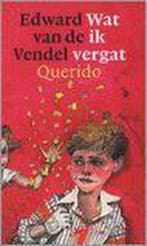 Wat Ik Vergat 9789021485010 Edward van de Vendel, Verzenden, Gelezen, Edward van de Vendel