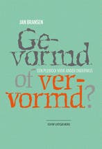 Gevormd of vervormd 9789492538574, Zo goed als nieuw