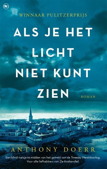 Als je het licht niet kunt zien - Anthony Doerr, Verzenden, Gelezen, Anthony Doerr