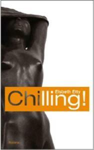 Chilling ! - E. Etty 9789050189545, Verzenden, Gelezen, E. Etty