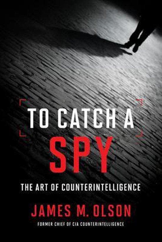 To Catch a Spy - James M. Olson 9781626166806, Boeken, Taal | Engels, Zo goed als nieuw, Verzenden
