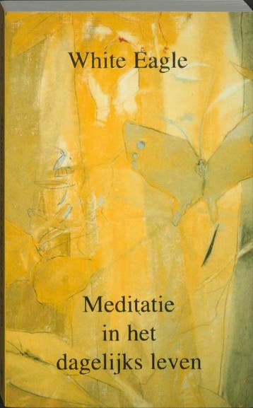 Meditatie in het dagelijks leven / De kosmische mens, Boeken, Verzenden, Gelezen, White Eagle