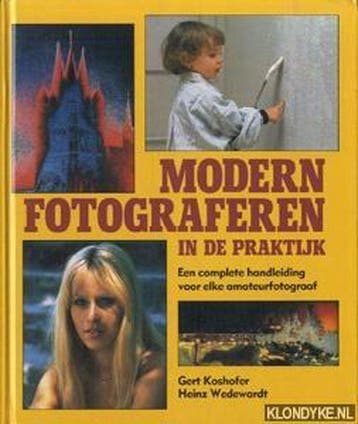 MODERN FOTOGRAFEREN IN DE PRAKTIJK - Koshofer 9789025291198, Boeken, Verzenden, Zo goed als nieuw, Koshofer