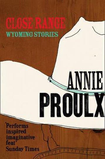Close Range 9781841150765 Annie Proulx, Verzenden, Gelezen, Annie Proulx