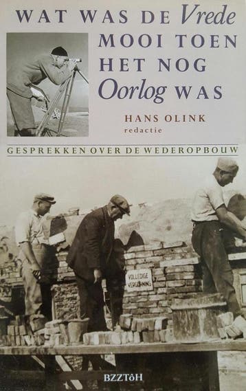 WAT WAS VREDE MOOI TOEN HET OORLOG - OLINK 9789062915699, Verzenden, Gelezen, OLINK