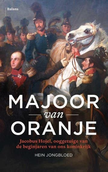 Majoor van Oranje - Hein Jongbloed 9789460030871, Verzenden, Gelezen, Hein Jongbloed
