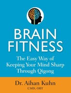Brain Fitness 9781594395246 Aihan Kuhn, Verzenden, Gelezen, Aihan Kuhn