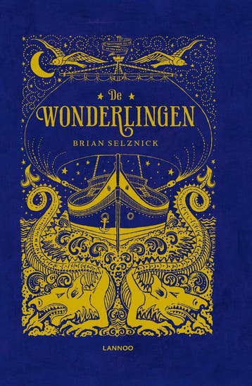 De Wonderlingen - Brian Selznick 9789401433815, Verzenden, Zo goed als nieuw, Brian Selznick