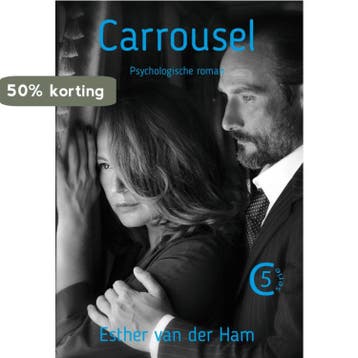 Carrousel / C-serie / 5 - Esther van der Ham 9789492844880, Verzenden, Zo goed als nieuw, Esther van der Ham