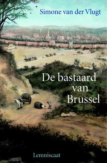 De bastaard van Brussel - Simone van der Vlugt 9789056376666, Verzenden, Zo goed als nieuw, Simone van der Vlugt