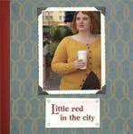 Little Red in the City 9780956525826 Ysolda Teague, Boeken, Verzenden, Gelezen, Ysolda Teague
