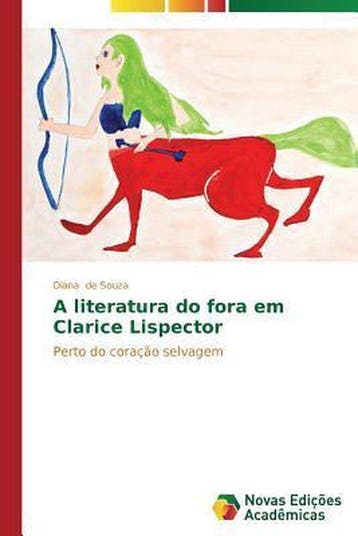 9783639617993 A literatura do fora em Clarice Lispector, Verzenden, Nieuw, De Souza Diana