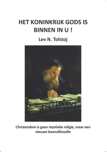 Het Koninkrijk Gods is binnen in U! / Tolstojwerken / 24, Verzenden, Zo goed als nieuw, Lev N. Tolstoj