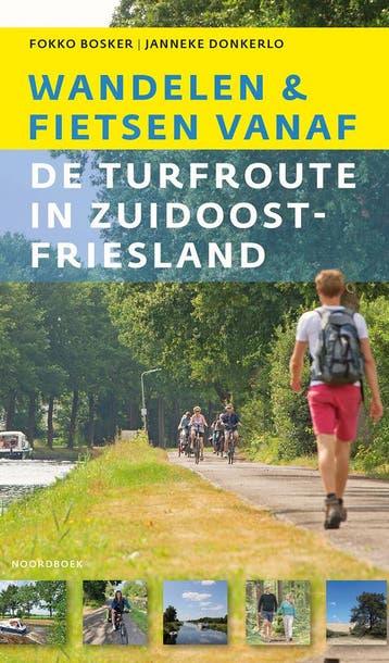 Wandelen & fietsen vanaf de Turfroute in Zuidoost-Friesland, Boeken, Verzenden, Gelezen, Fokko Bosker