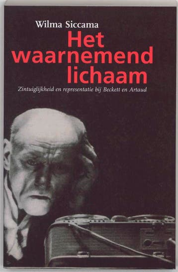 Waarnemend lichaam - W. Siccama 9789075697339, Verzenden, Zo goed als nieuw, W. Siccama