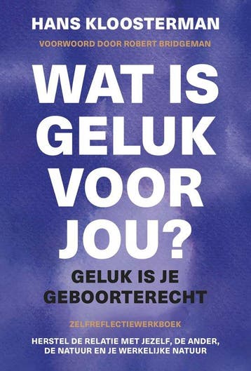9789492110312 Wat is geluk voor jou? | Tweedehands, Verzenden, Zo goed als nieuw, Hans Kloosterman