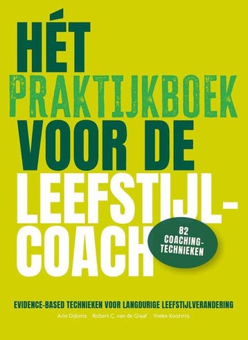 9789090406114 Het praktijkboek voor de leefstijlcoach, Verzenden, Nieuw, Yneke Kootstra