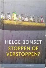 Stoppen of verstoppen? / Literaire Juweeltjes 9789085167709, Boeken, Verzenden, Zo goed als nieuw, Helge Bonset