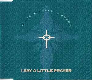 cd single - David Michael Johnson - I Say A Little Prayer, Verzenden, Zo goed als nieuw, Overige genres