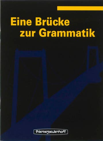 Eine Brucke zur Grammatik 9789003308795, Zo goed als nieuw